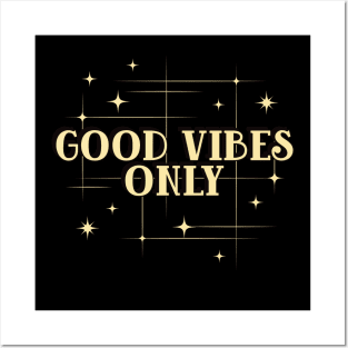 Good Vibes Only Posters and Art